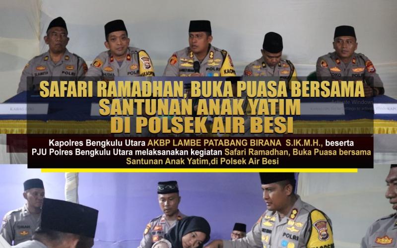 Safari Ramadhan dan Buka Puasa Bersama Kapolres Bengkulu Utara di Polsek Air Besi