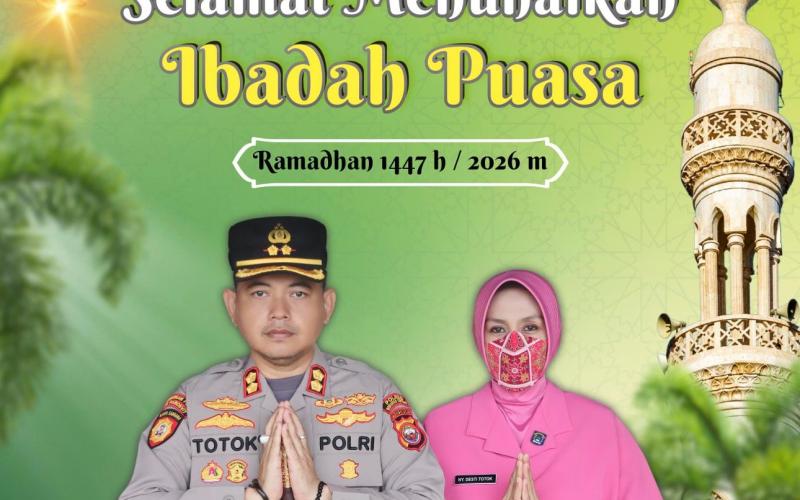 Kapolres Bengkulu Tengah dan Bhayangkari Ucapkan Selamat Menunaikan Ibadah Puasa Ramadan 1447 H