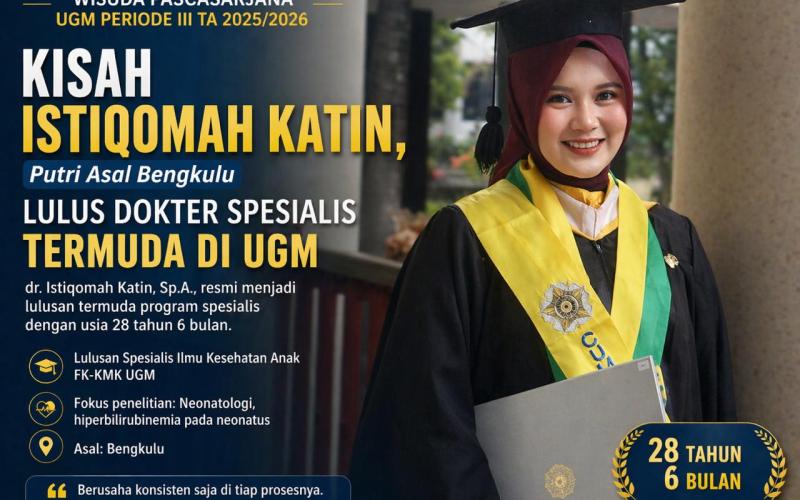 Membanggakan, Istiqomah Katin, Putri Asal Bengkulu Lulus Dokter Spesialis Termuda di UGM
