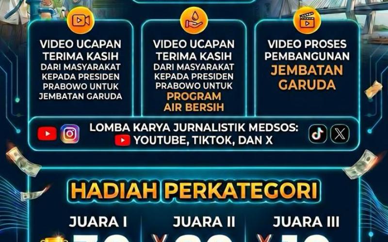 Lomba Karya Jurnalistik Pembangunan Jembatan Garuda dan Program Air Bersih Dibuka, Hadiah Capai Rp30 Juta